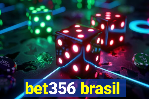 bet356 brasil